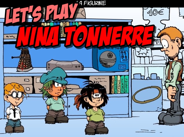 Lire la suite à propos de l’article Let’s Play : jeu vidéo « Nina Tonnerre »